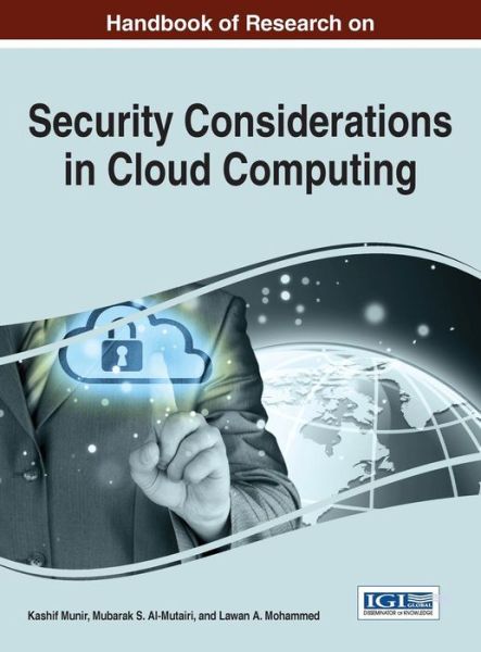 Cover for Kashif Munir · Handbook of Research on Security Considerations in Cloud Computing (Hardcover Book) (2015)