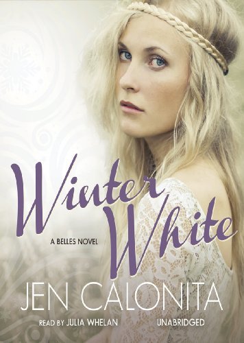 Cover for Jen Calonita · Winter White (Belles Series, Book 2) (Library Edition) (Audiobook (CD)) [Library, Unabridged Library edition] (2012)