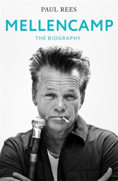 Cover for Paul Rees · Mellencamp: The Biography (Paperback Book) (2021)