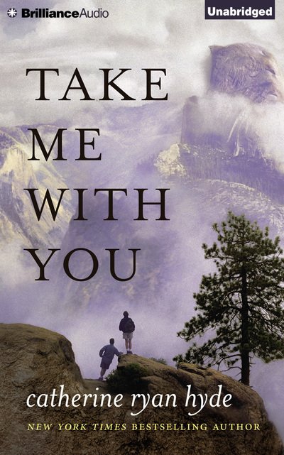 Cover for Catherine Ryan Hyde · Take Me with You (CD) (2014)