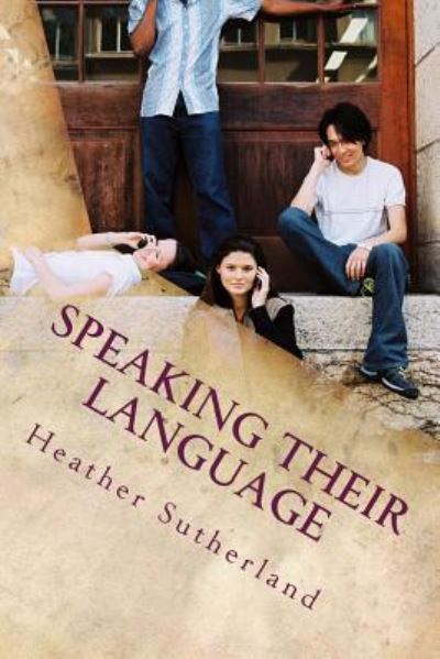 Cover for Heather Sutherland · Speaking Their Language (Taschenbuch) (2013)