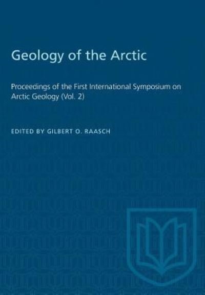 Cover for Gilbert O. Raasch · Geology of the Arctic (Paperback Book) (1961)