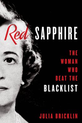 Cover for Julia Bricklin · Red Sapphire: The Woman Who Beat the Blacklist (Hardcover Book) (2023)
