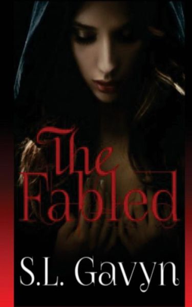 Cover for S L Gavyn · The Fabled (Paperback Bog) (2014)