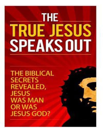 Cover for Talal Sobhi · The True Jesus Speaks Out (Pocketbok) (2014)