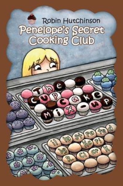 Cover for Robin Hutchinson · Penelope's Secret Cooking Club (Paperback Book) (2016)