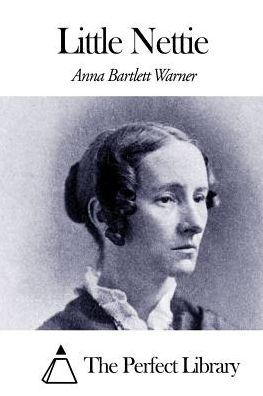 Cover for Anna Bartlett Warner · Little Nettie (Paperback Book) (2015)