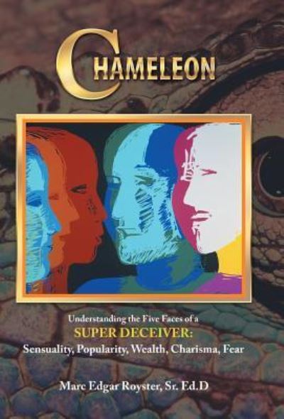 Cover for Sr Ed D Marc Edgar Royster · Chameleon (Hardcover Book) (2017)