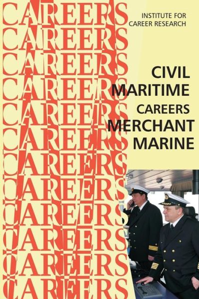 Cover for Institute for Career Research · Civil Maritime Careers: Merchant Marine (Paperback Bog) (2015)