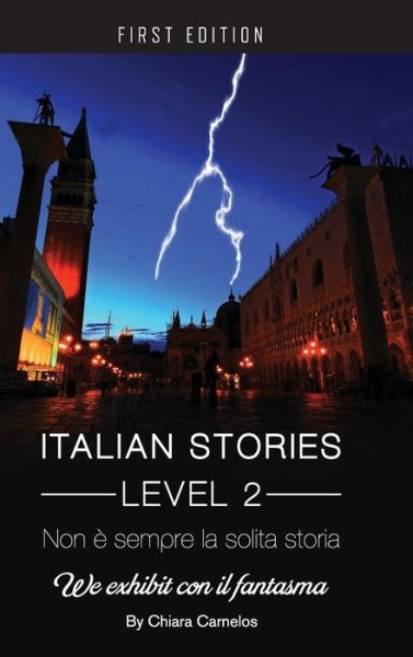 Non e sempre la solita storia - Chiara Carnelos - Books - Cognella Academic Publishing - 9781516553877 - December 19, 2014