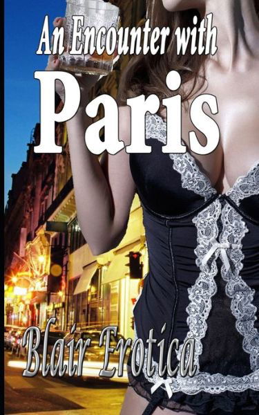 Cover for Blair Erotica · Encounter with Paris (Bok) (2016)