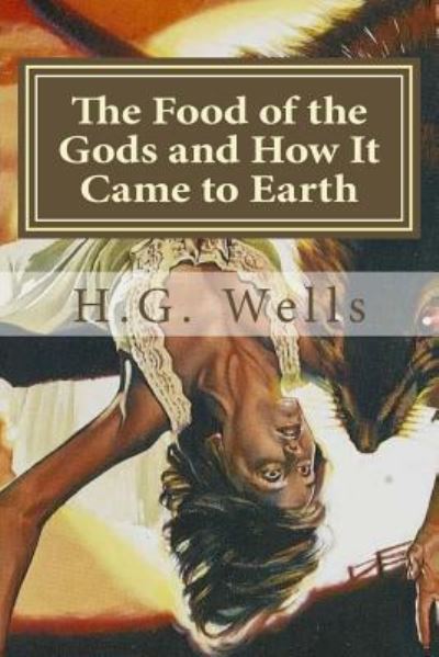 Cover for H G Wells · The Food of the Gods and How It Came to Earth (Paperback Book) (2015)