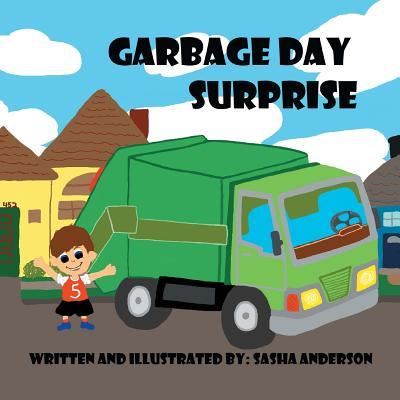 Cover for Sasha Anderson · Garbage Day Surprise (Paperback Book) (2016)