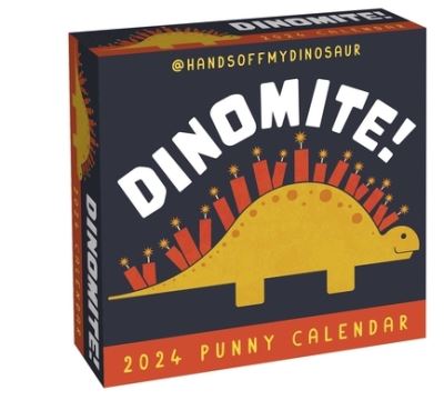 Cover for Teo Zirinis · A HandsOffMyDinosaur 2024 Punny Day-to-Day Calendar: Dinomite! (Kalender) (2023)