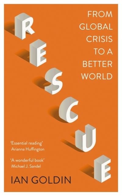 Cover for Ian Goldin · Rescue: From Global Crisis to a Better World (Innbunden bok) (2021)