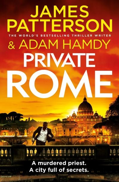 Cover for James Patterson · Private Rome: A murdered priest. A city full of secrets. (Private 18) (Paperback Bog) (2023)