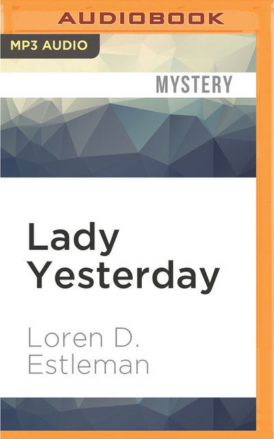 Lady Yesterday - Mel Foster - Music - AUDIBLE STUDIOS ON BRILLIANCE - 9781531811877 - August 23, 2016