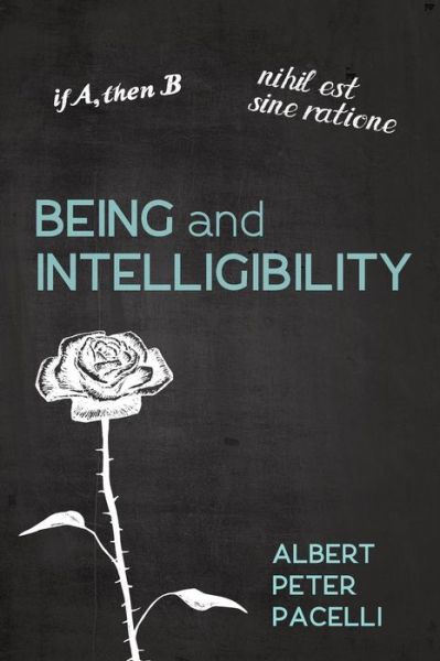 Cover for Albert Peter Pacelli · Being and Intelligibility (Hardcover Book) (2017)
