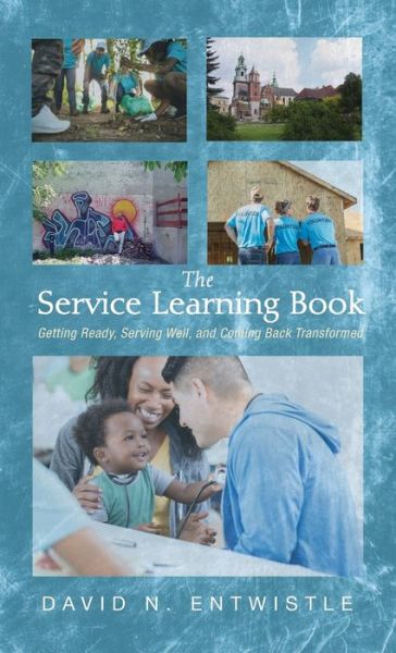 Cover for David N. Entwistle · Service Learning Book (Book) (2019)