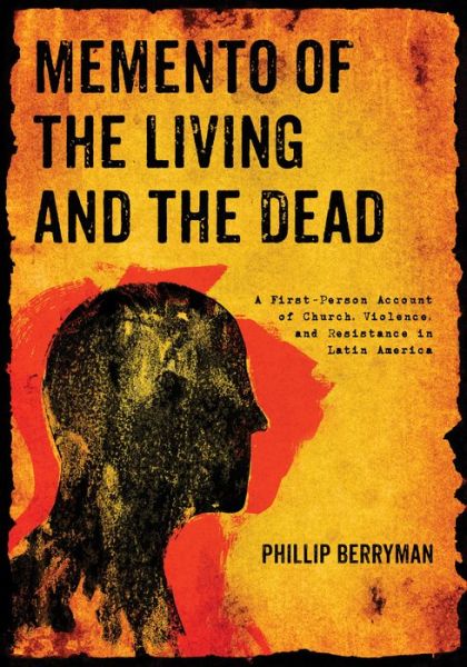Cover for Phillip Berryman · Memento of the Living and the Dead (Paperback Book) (2019)