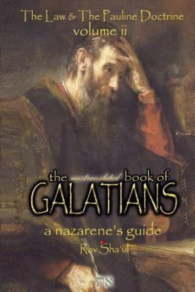 Cover for Rav Sha'ul · The Mistranslated Book of Galatians (Paperback Bog) (2016)