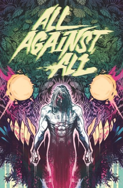 Cover for Alex Paknadel · All Against All (Paperback Book) (2023)