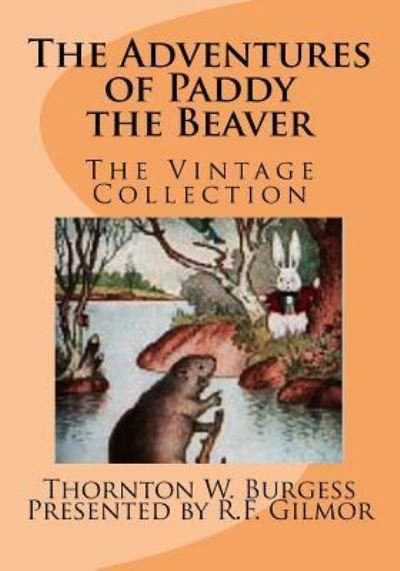 Cover for Thornton W. Burgess · The Adventures of Paddy the Beaver (Pocketbok) (2017)