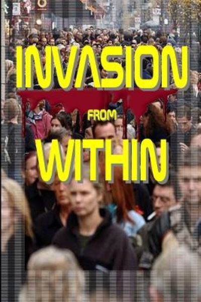 Cover for Larry Montgomery Sr · Invasion from Within (Paperback Book) (2017)