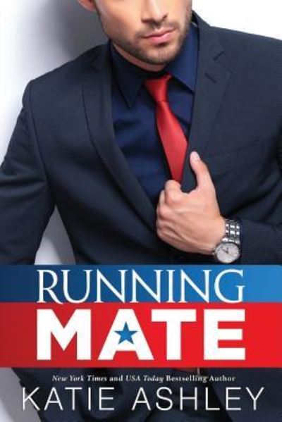 Cover for Katie Ashley · Running Mate (Paperback Book) (2017)