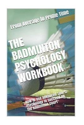 Cover for MDanny Uribe Masep · Badminton Psychology Workbook (Pocketbok) (2017)