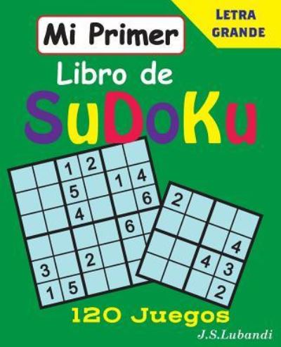 Cover for J S Lubandi · Mi Primer Libro de Sudoku (Paperback Book) (2017)