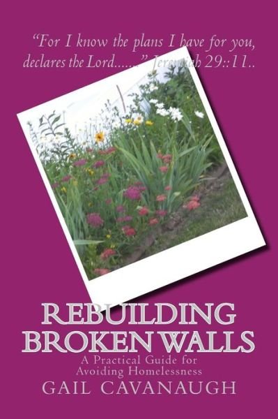 Gail E Cavanaugh · Rebuilding Broken Walls (Taschenbuch) (2017)