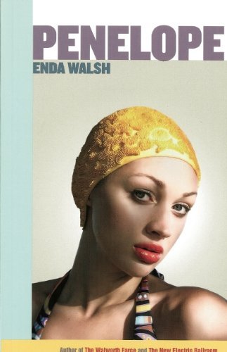Cover for Enda Walsh · Penelope (Paperback Book) (2010)