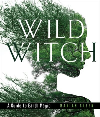 Cover for Marian Green · Wild Witch (Buch) (2019)