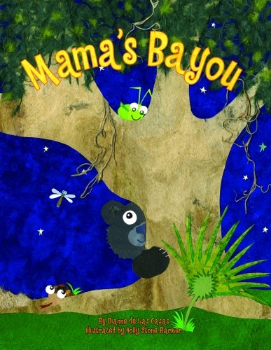 Cover for Dianne De Las Casas · Mama's Bayou (Hardcover Book) (2010)