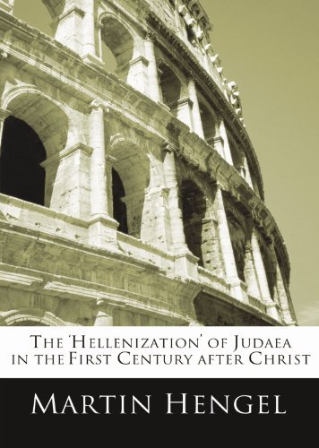 Cover for Martin Hengel · The 'Hellenization' of Judea in the First Century after Christ (Paperback Book) (2003)