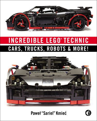 Cover for Pawel Sariel Kmiec · Incredible LEGO Technic (Paperback Book) (2014)