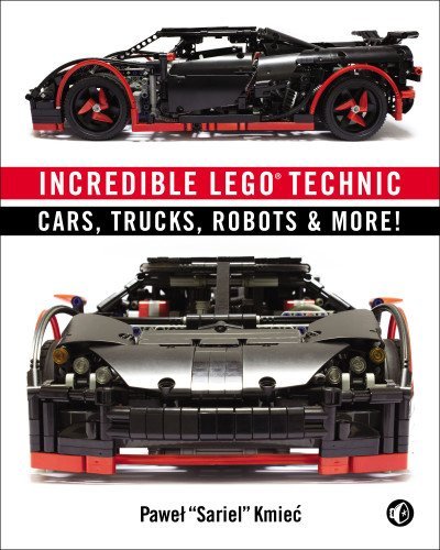 Cover for Pawel Sariel Kmiec · Incredible Lego Technic (Paperback Book) (2014)