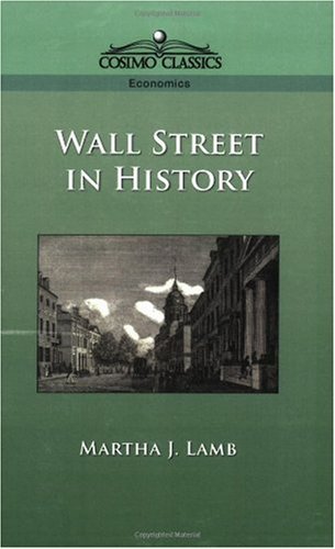Cover for Martha J. Lamb · Wall Street in History (Pocketbok) (2005)