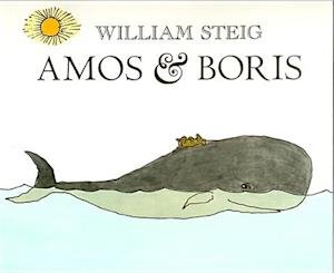 Cover for William Steig · Amos and Boris (Hardcover Book) (2009)