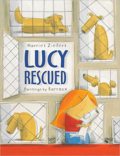 Cover for Harriet Ziefert · Lucy Rescued (Hardcover Book) (2012)