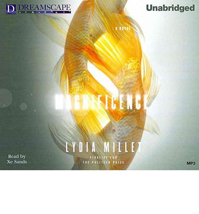 Magnificence - Lydia Millet - Audiobook - Dreamscape Media - 9781611209877 - 5 listopada 2012