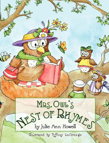 Cover for Julie Ann Howell · Mrs. Owl's Nest of Ryhmes (Hardcover Book) (2011)