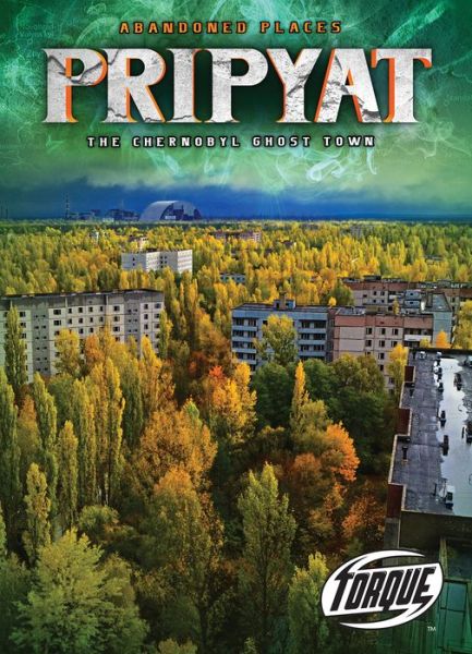 Cover for Lisa Owings · Pripyat: The Chernobyl Ghost Town (Paperback Book) (2017)