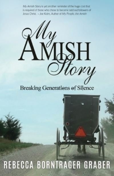 Cover for Rebecca Borntrager Graber · My Amish Story (Paperback Book) (2017)