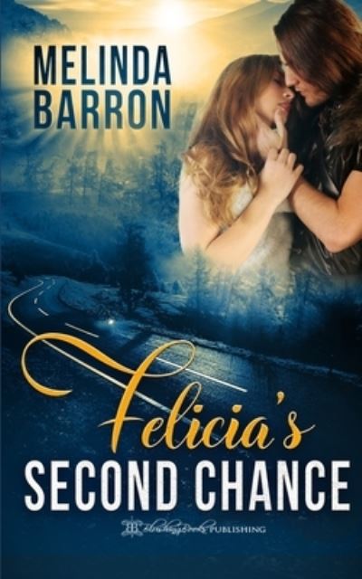 Cover for Melinda Barron · Felicia's Second Chance (Paperback Book) (2021)