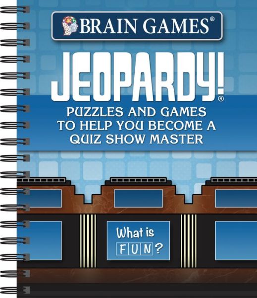 Cover for Publications International Ltd · Brain Games - Jeopardy! (Spiral Book) (2018)