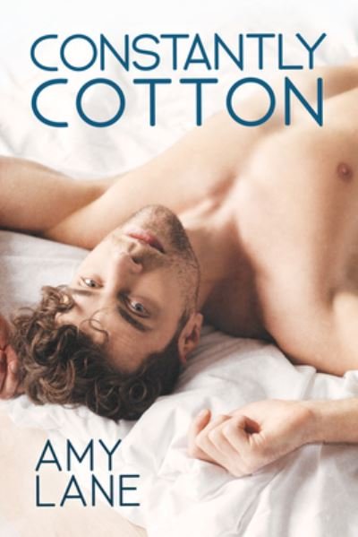 Cover for Amy Lane · Constantly Cotton (Pocketbok) (2022)