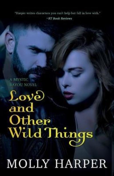 Cover for Molly Harper · Love and Other Wild Things (Paperback Bog) (2018)