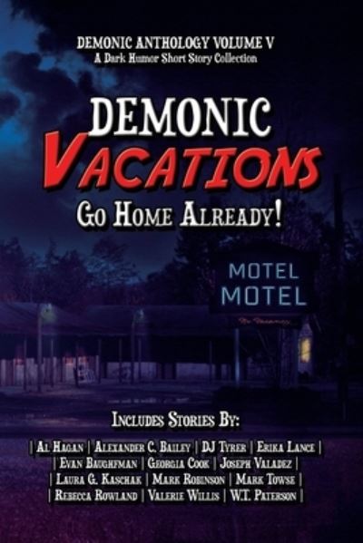 4 Horsemen Publications · Demonic Vacations (Paperback Bog) (2021)